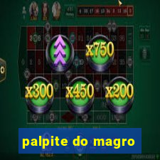 palpite do magro